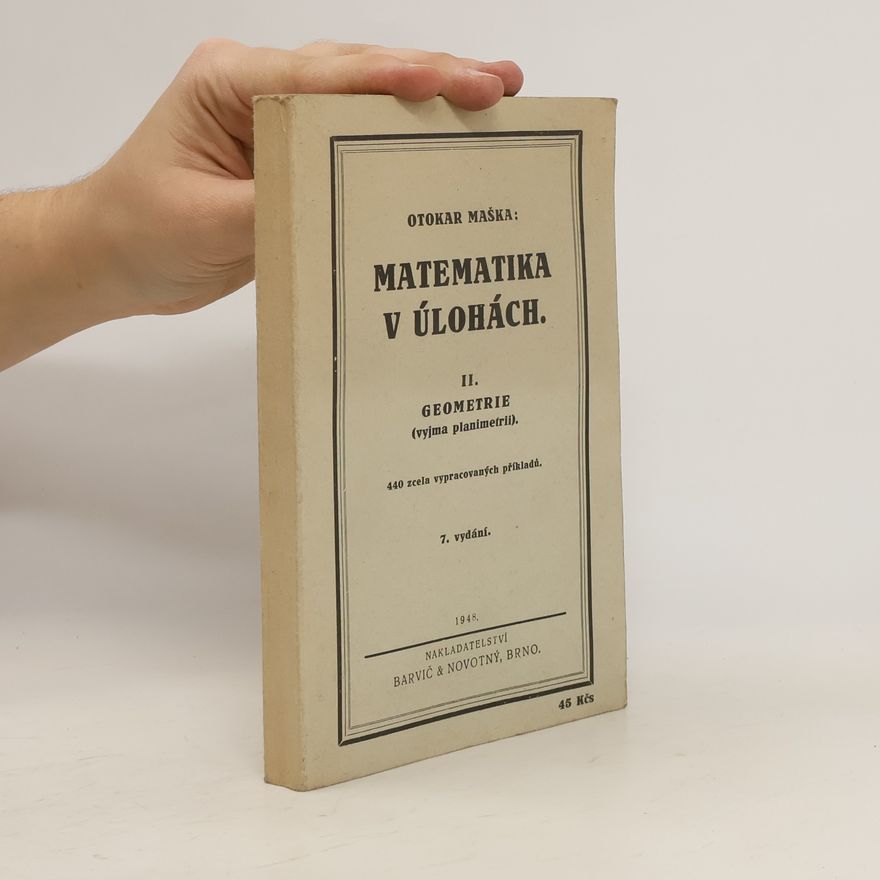 Otokar Maška Matematika v úlohách II. Geometrie