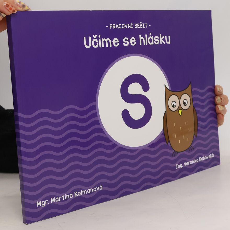 Veronika Kašovská Učíme se hlásku S