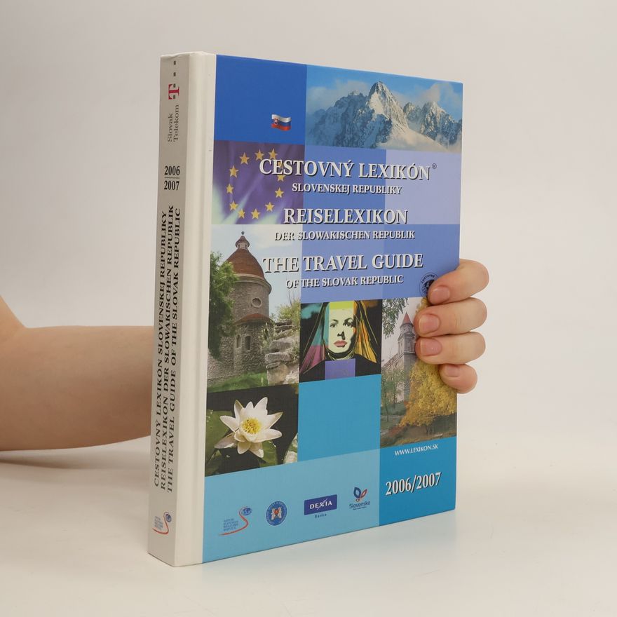 Autorenkollektiv Cestovný lexikón Slovenskej Republiky 2006/2007