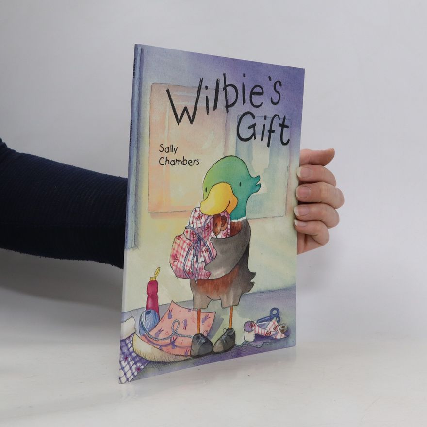 Sally Chambers Wilbie's Gift