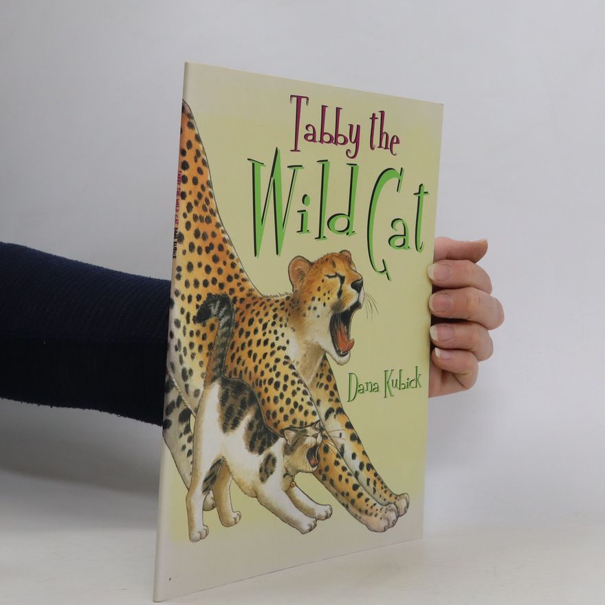 Dana Kubíčková Tabby The Wild Cat