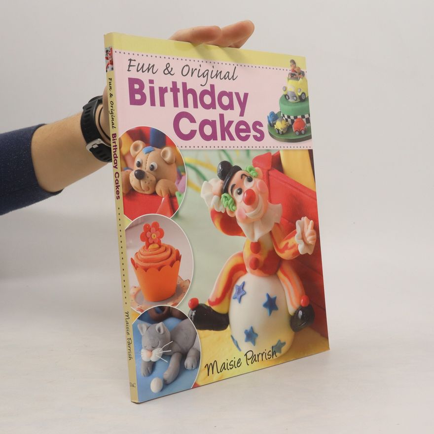 Maisie Parrish Fun & Original Birthday Cakes
