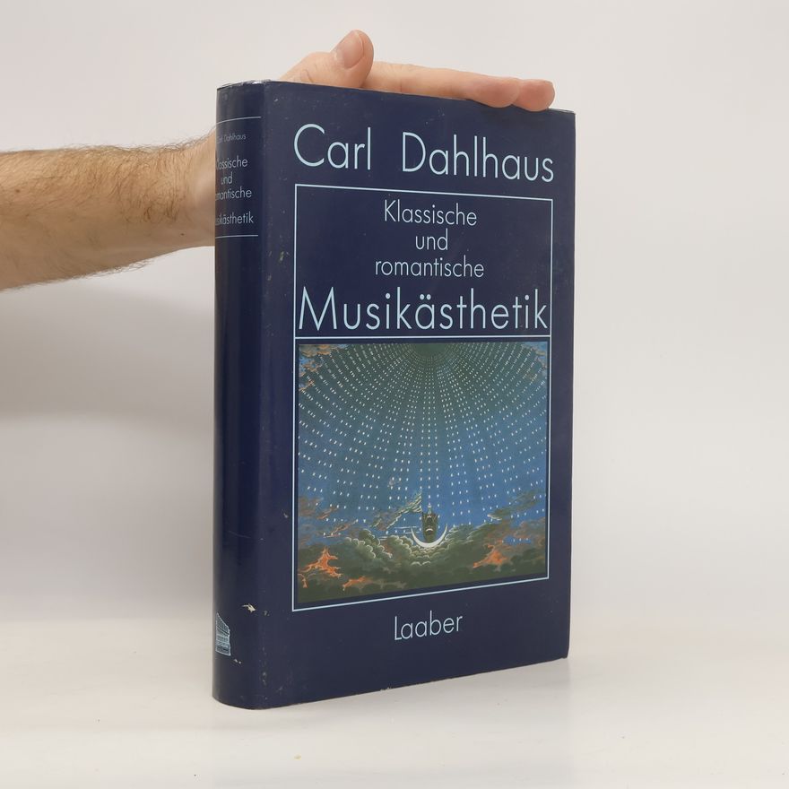 Carl Dahlhaus Klassische und romantische Musikästhetik
