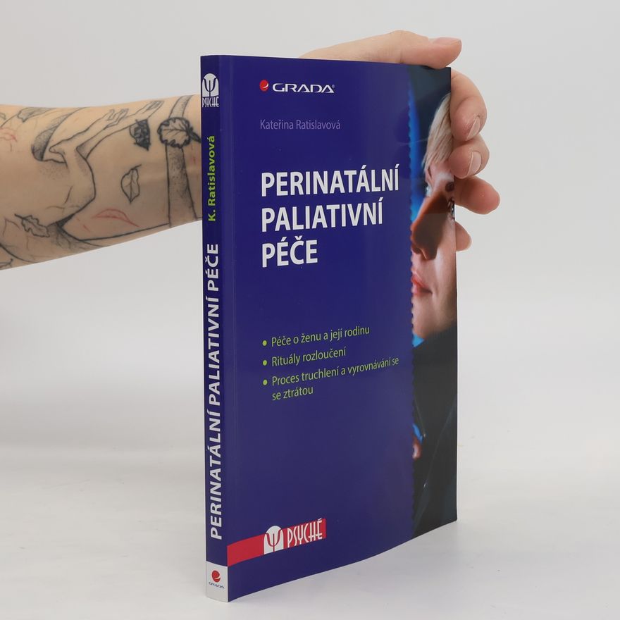 Kateřina Ratislavová Perinatální paliativní péče