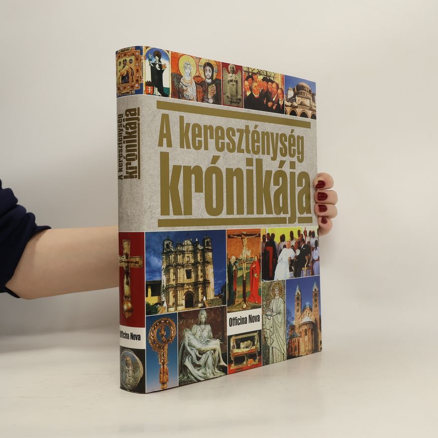 Collectif d'auteurs A kereszténység krónikája