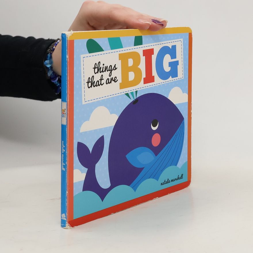 Natalie Marshall Things that are Big