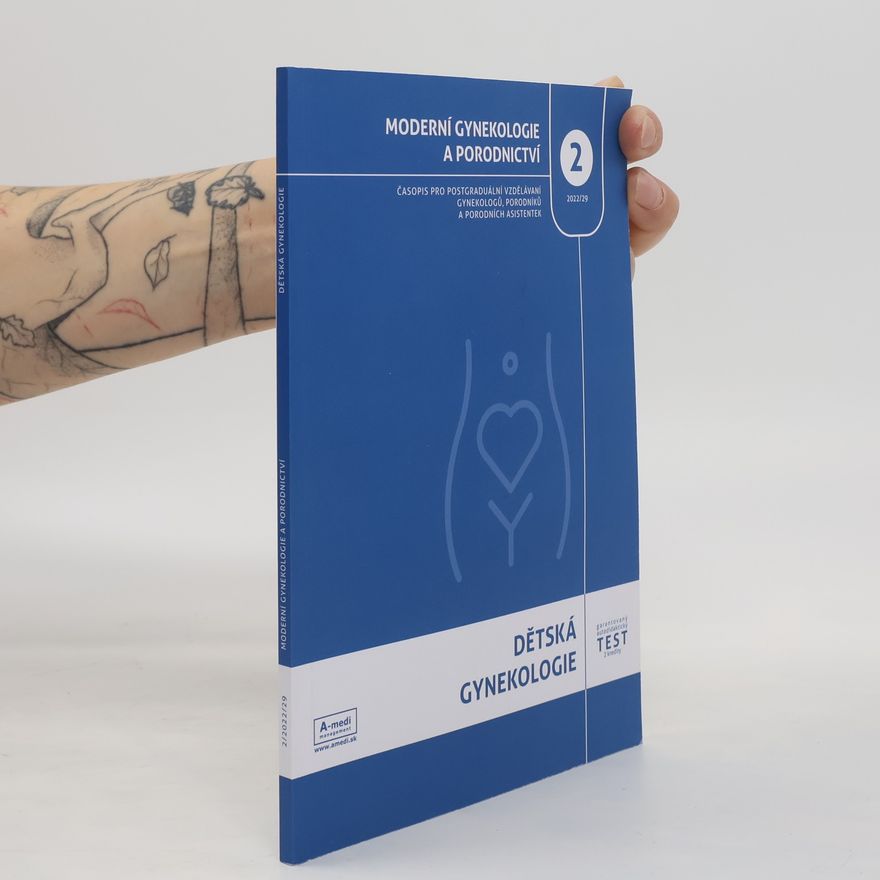Kolektiv autorů Moderní gynekologie a porodnictví 2. 29/2022