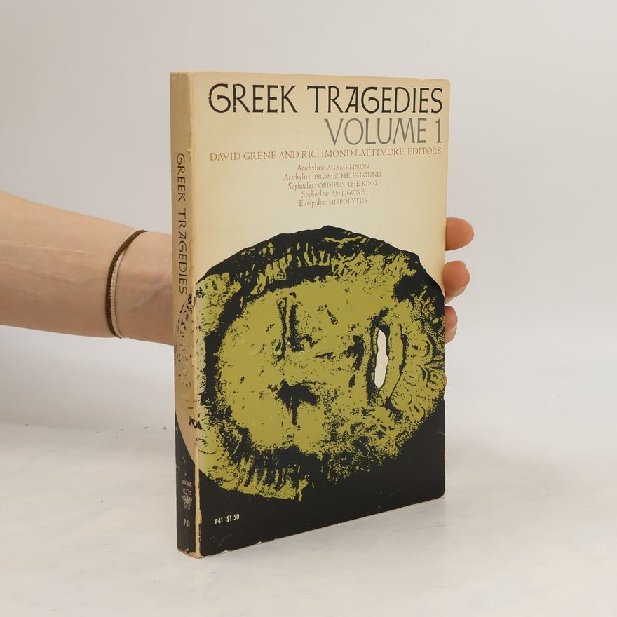 David Grene Greek tragedies. Volume 1
