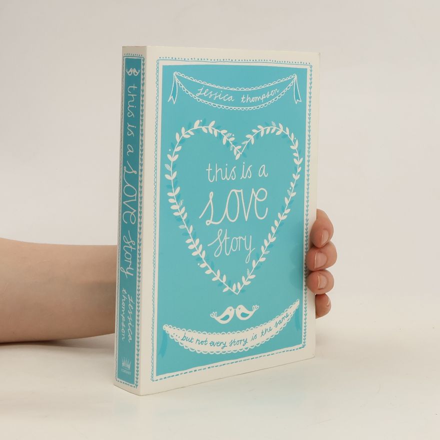 Jessica Thompson This is a Love Story