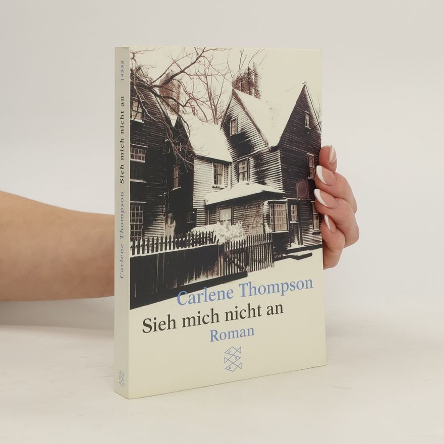 Carlene Thompson Sieh mich nicht an