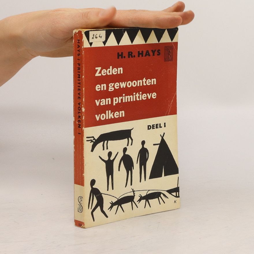 Hoffman Reynolds Hays Zeden en gewoonten van primitieve volken II