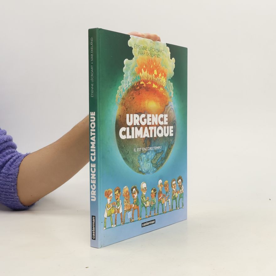 Étienne Lécroart Urgence climatique: Il est encore temps