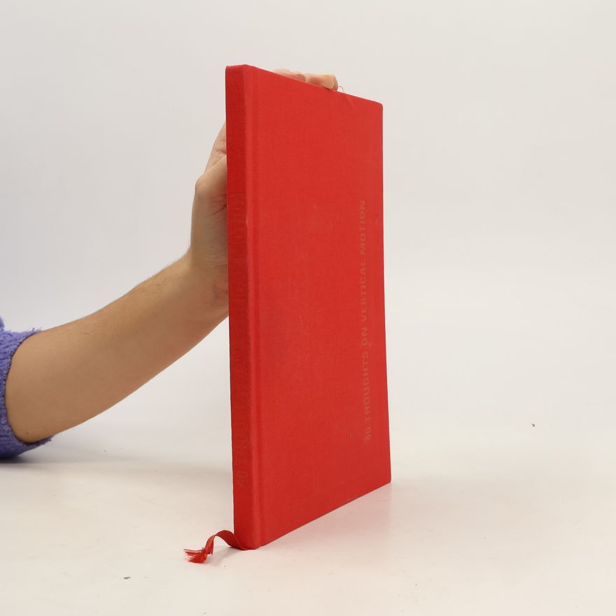 Martina Vetter 40 Thoughts on Vertical Motion