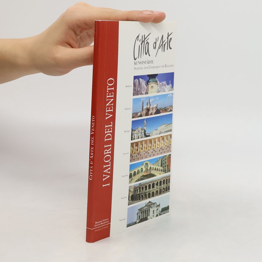 Autorenkollektiv Città D'Arte I Valori del Veneto