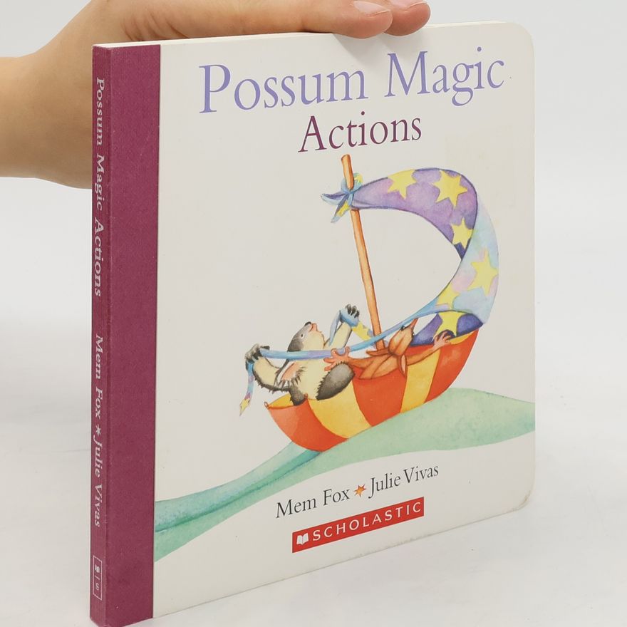 Julie Vivas Possum Magic Actions