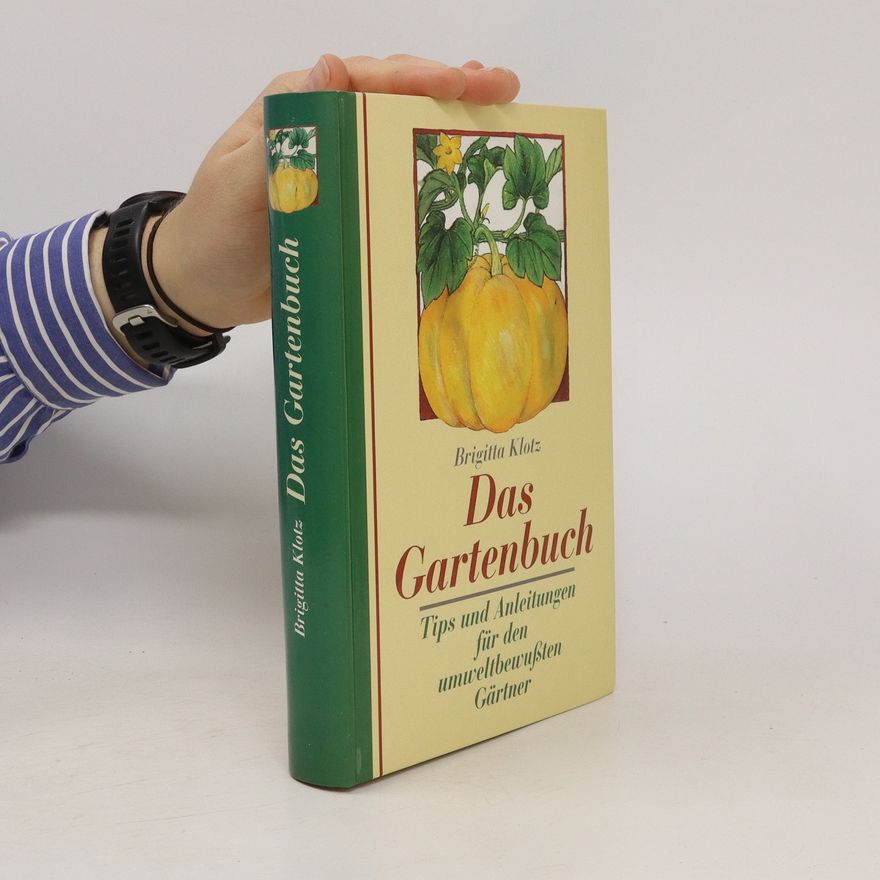 Brigitta Klotz Das Gartenbuch