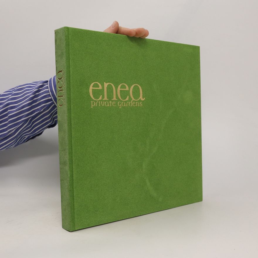 Enzo Enea Private gardens