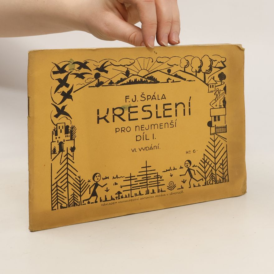 F. J. Špála Kreslení pro nejmenší I.