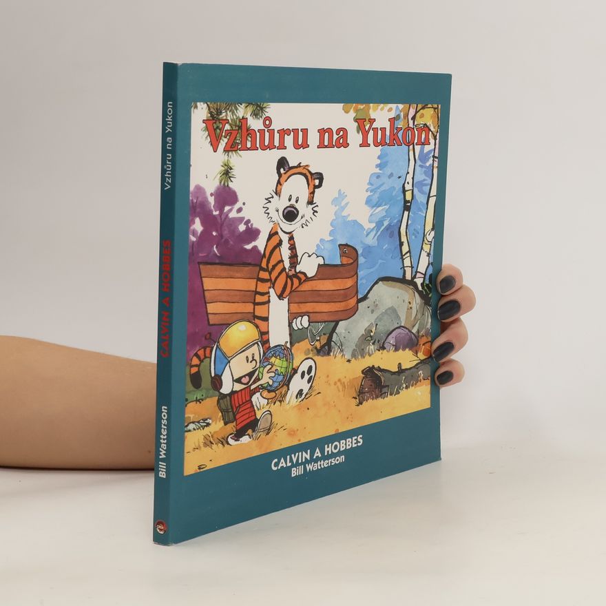 Bill Watterson Vzhůru na Yukon