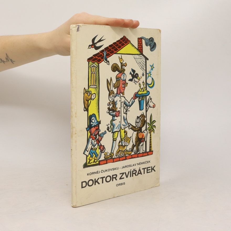 Kornej Ivanovič Čukovskij Doktor zvířatek