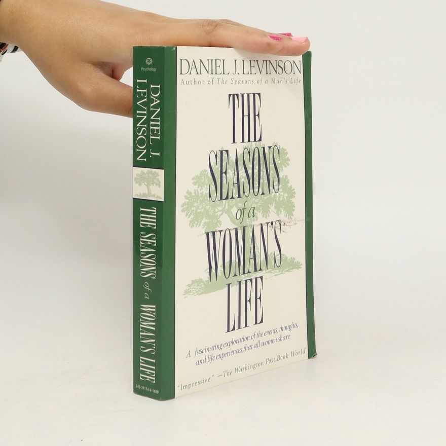 Daniel J. Levinson The Seasons of a Woman's Life