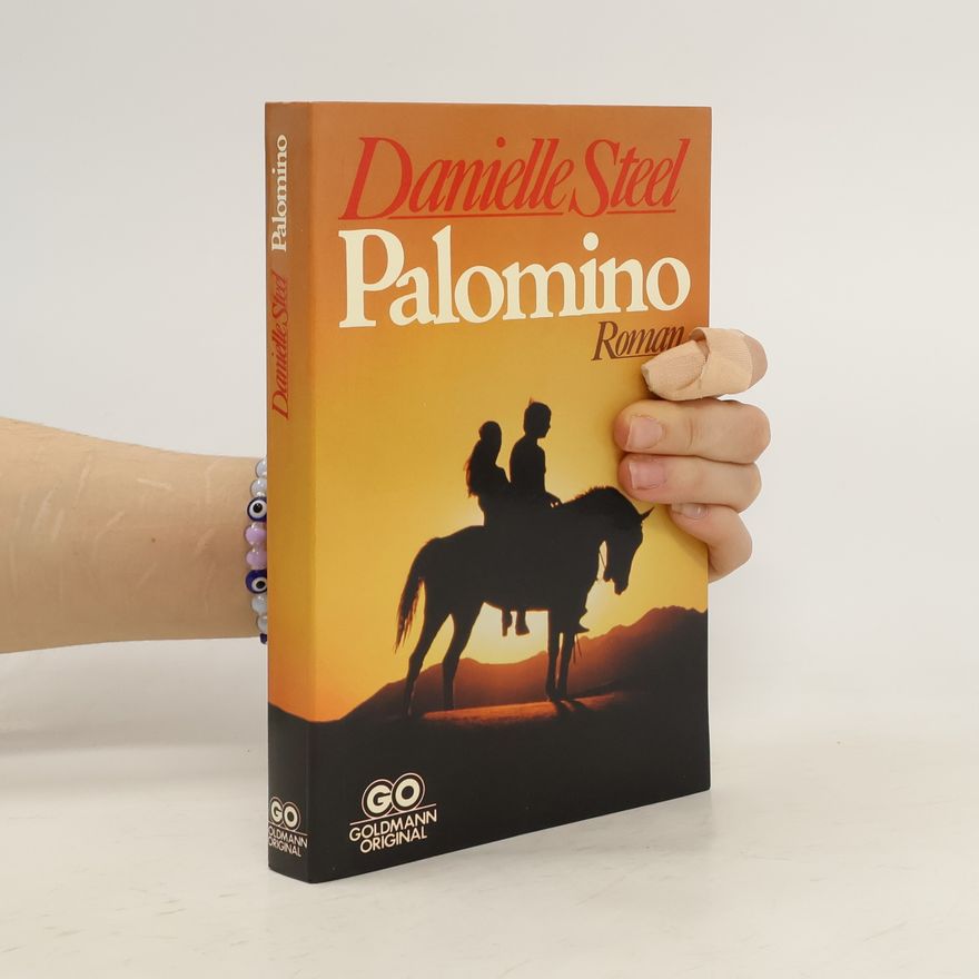 Danielle Steel Palomino. Roman.