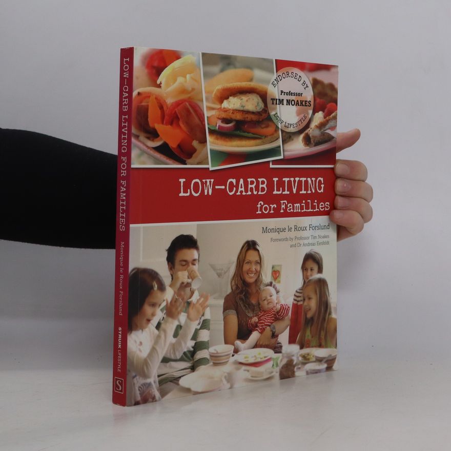 Monique Le Roux Forslund Low-carb living for families