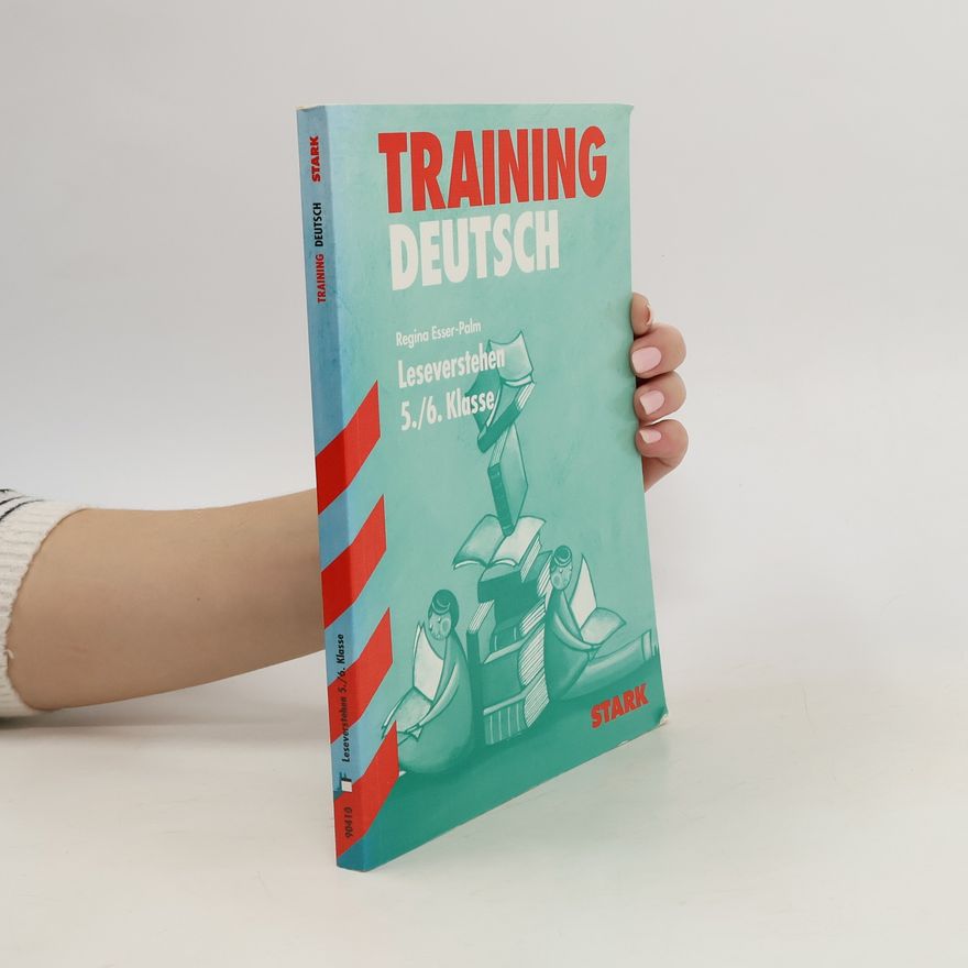 Regina Esser-Palm Training Deutsch. Leseverstehen 5./6. Klasse
