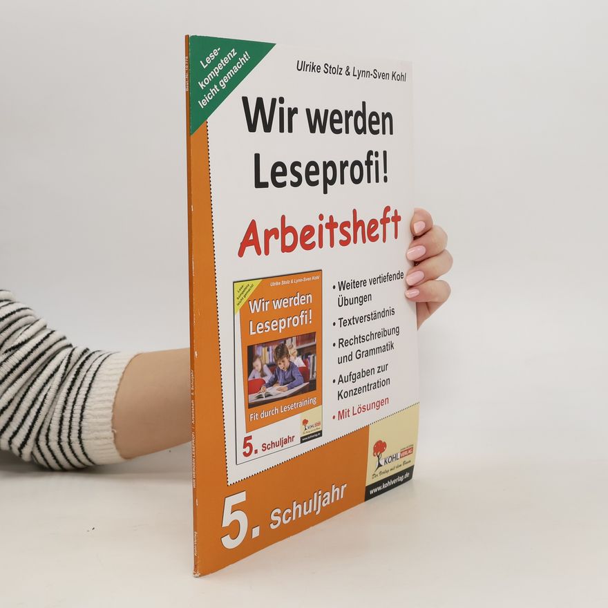 Ulrike Stolz Wir werden Leseprofi: 5. Schuljahr, Arbeitsheft