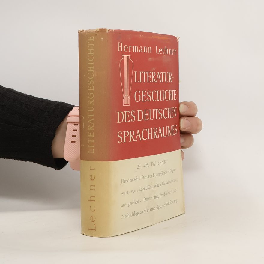 Hermann Lechner Literaturgeschichte des deutschen Sprachraumes