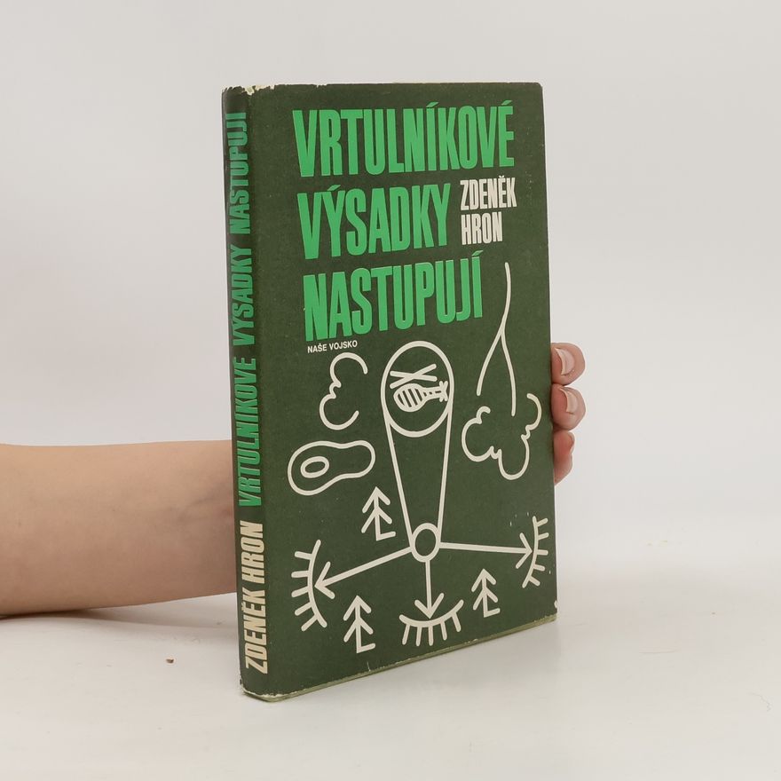 Zdeněk Hron Vrtulníkové výsadky nastupují