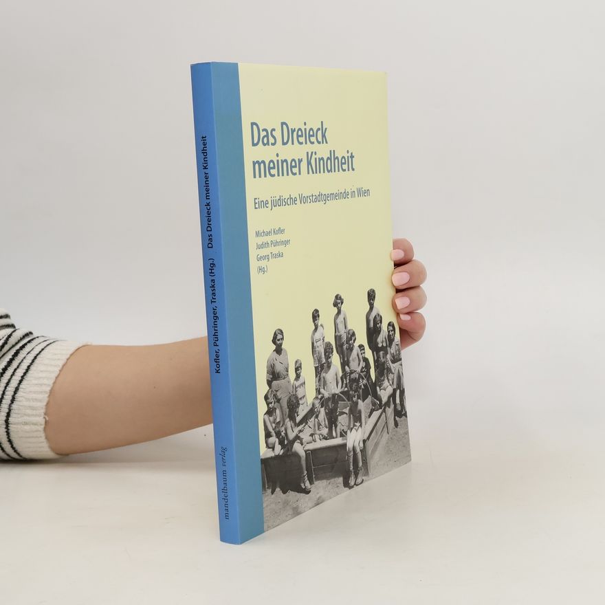 Michael Kofler Das Dreieck meiner Kindheit