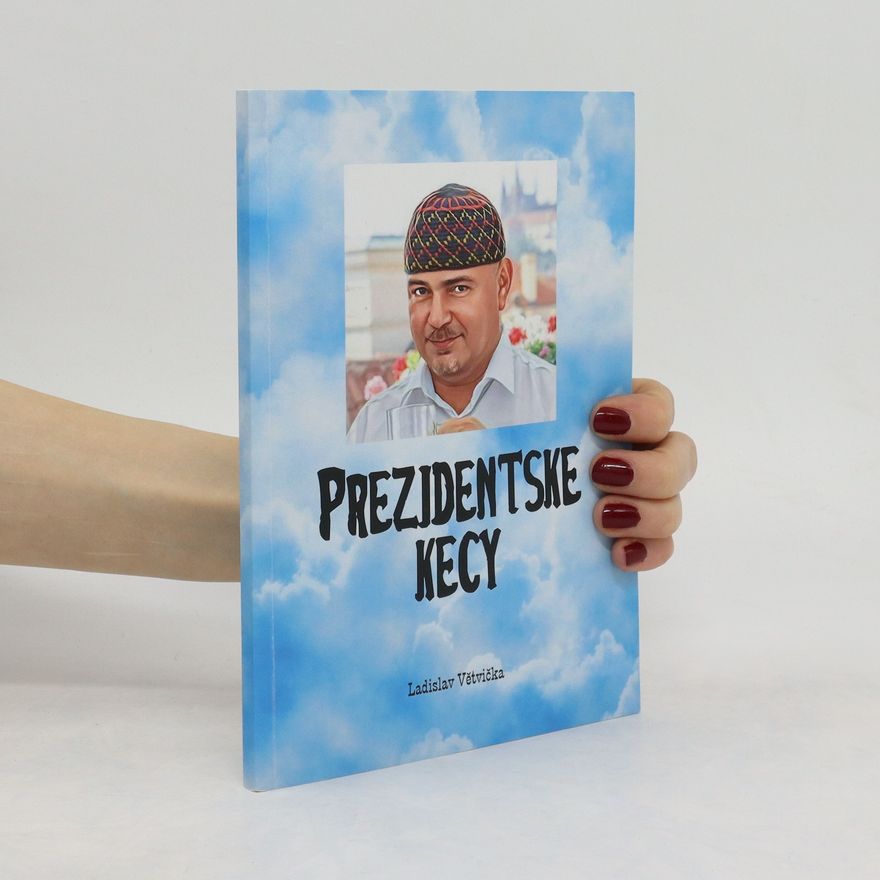 Ladislav Větvička Prezidentske kecy
