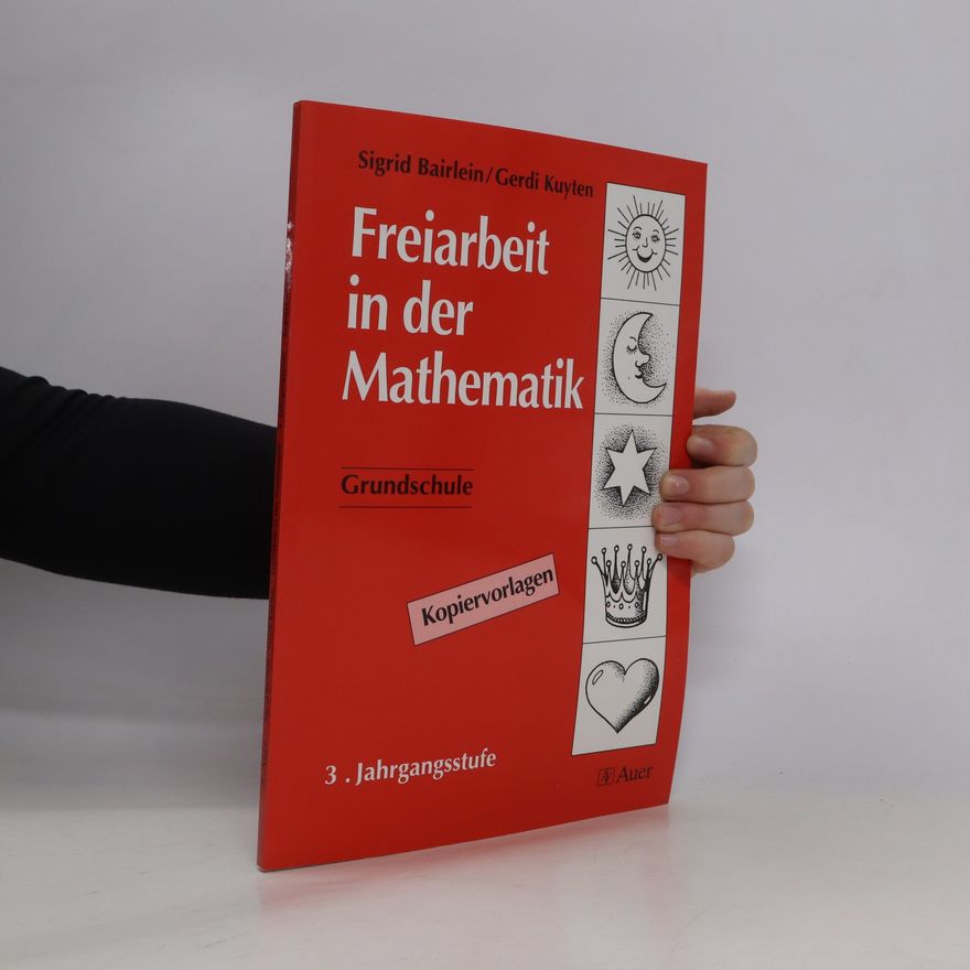 Gerdi Kuyten Freiarbeit in der Mathematik