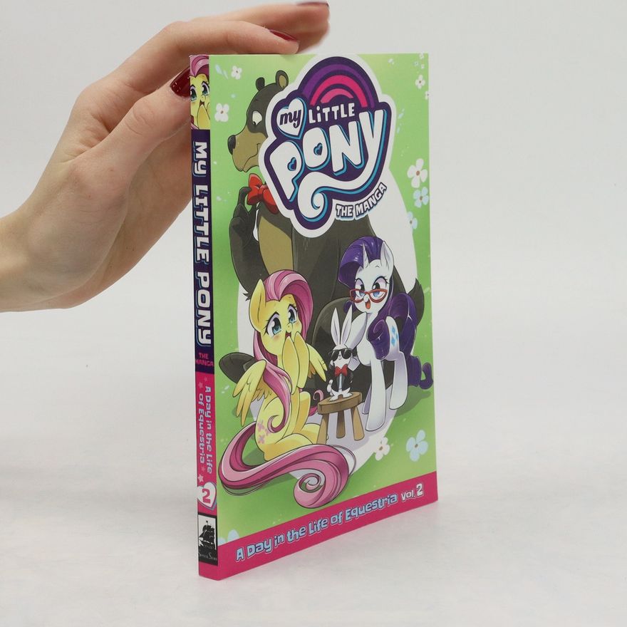 Gisele Lagace My Little Pony: The Manga - A Day in the Life of Equestria Vol. 2