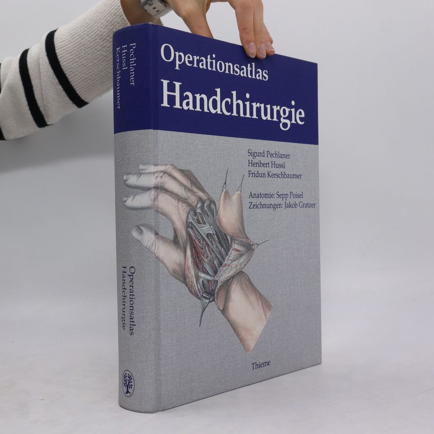 Sigurd Pechlaner Operationsatlas Handchirurgie
