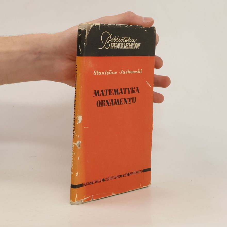 Stanisław Jaśkowski Matematyka Ornamentu