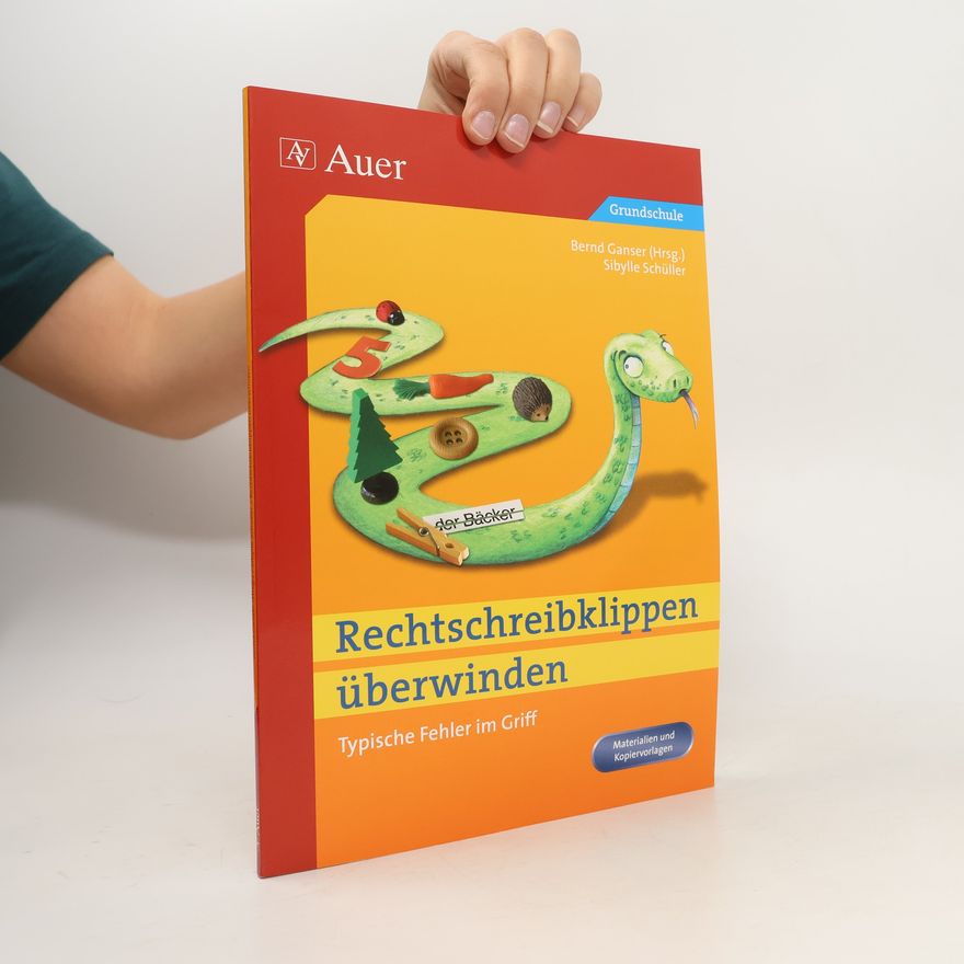 Sibylle Schüller Rechtschreibklippen überwinden
