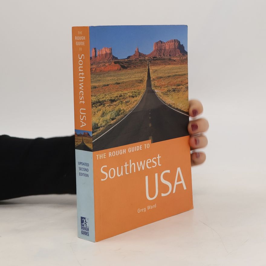 Greg Ward The Rough Guide to Southwest USA