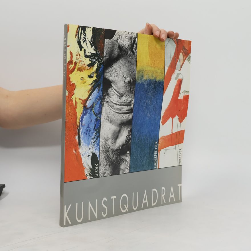 Auteurscollectief Kunstquadrat. Stolk, Blaickner, Haberfellner, Priesner