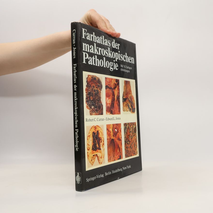 R. C. Curran Farbatlas der makroskopischen Pathologie