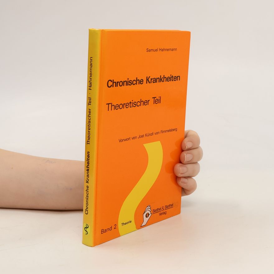 Samuel Hahnemann Chronische Krankheiten. Band 2