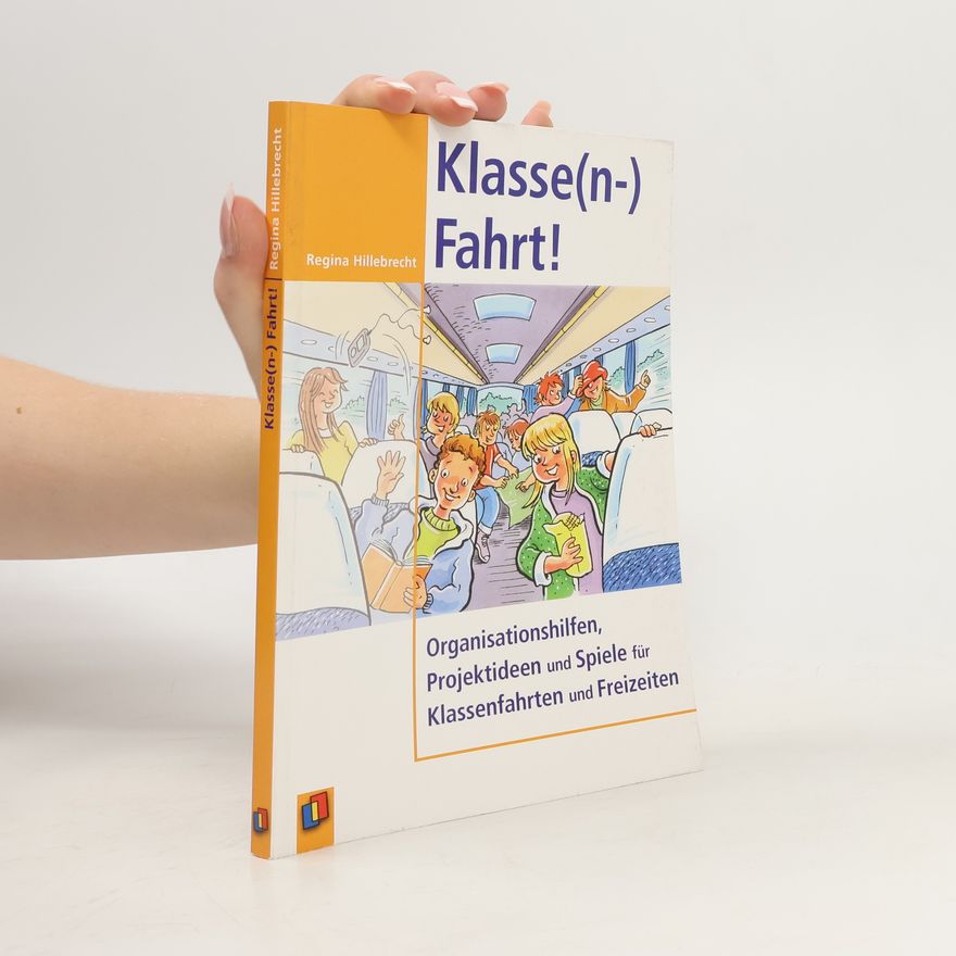 Regina Hillebrecht Klasse(n-) Fahrt!