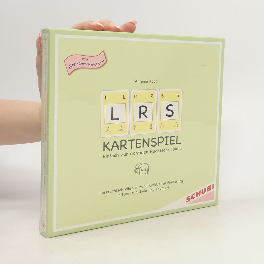Antonia Koop LRS-Kartenspiel. Einfach zur richtigen Rechtschreibung