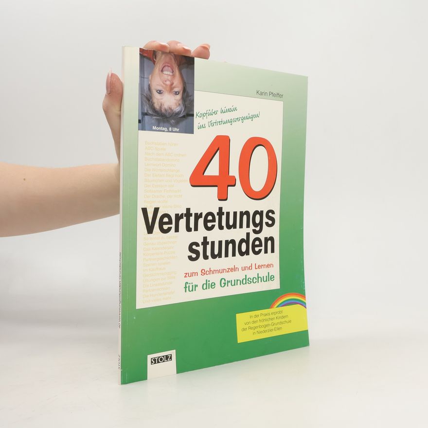 Karin Pfeiffer 40 Vertretungsstunden zum Schmunzeln und Lernen für die Grundschule