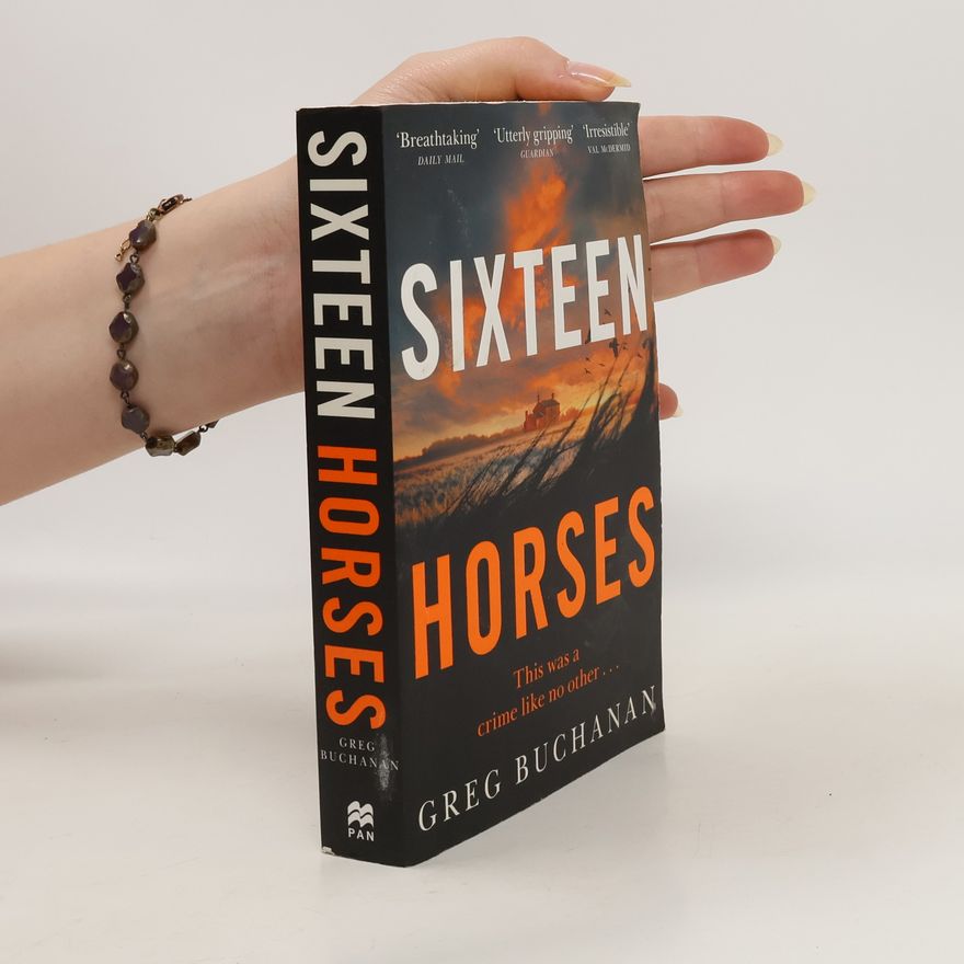 Greg Buchanan Sixteen Horses