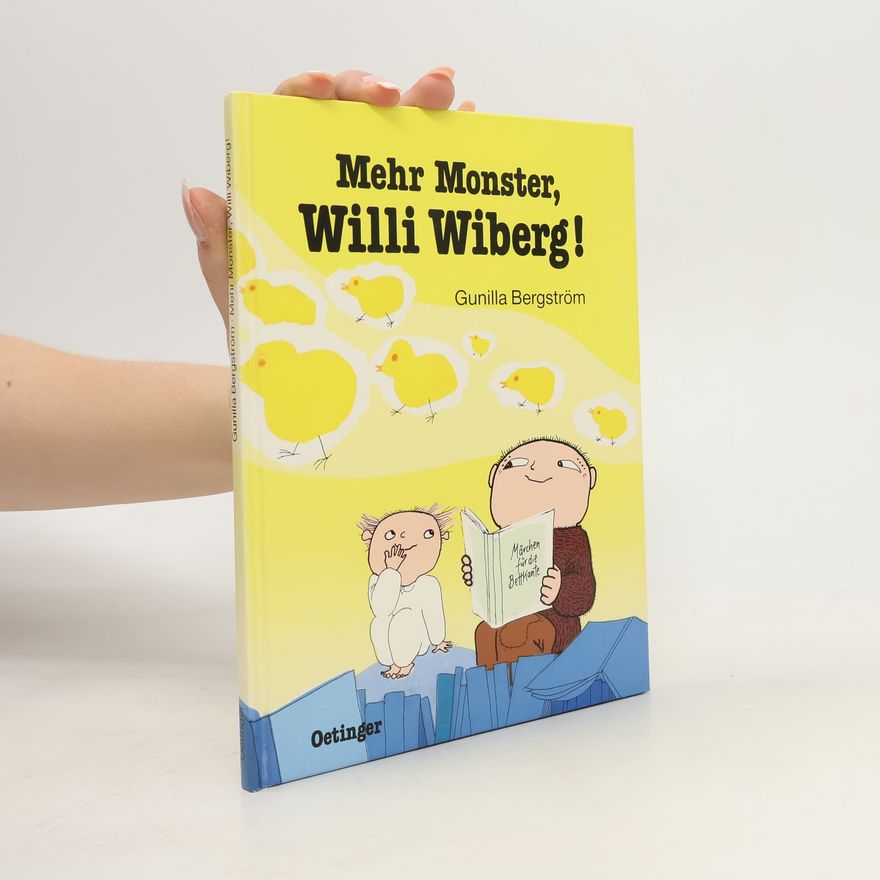 Gunilla Bergström Mehr Monster, Willi Wiberg!