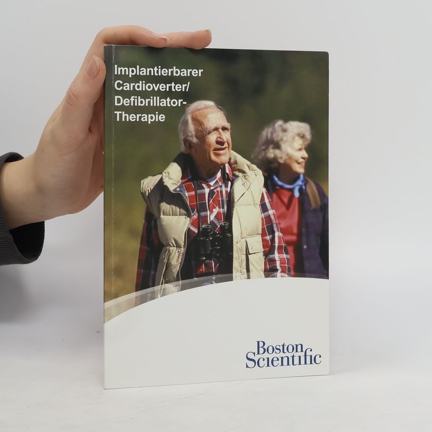 Autorenkollektiv Implantierbarer Cardioverter/Defibrillator-Therapie