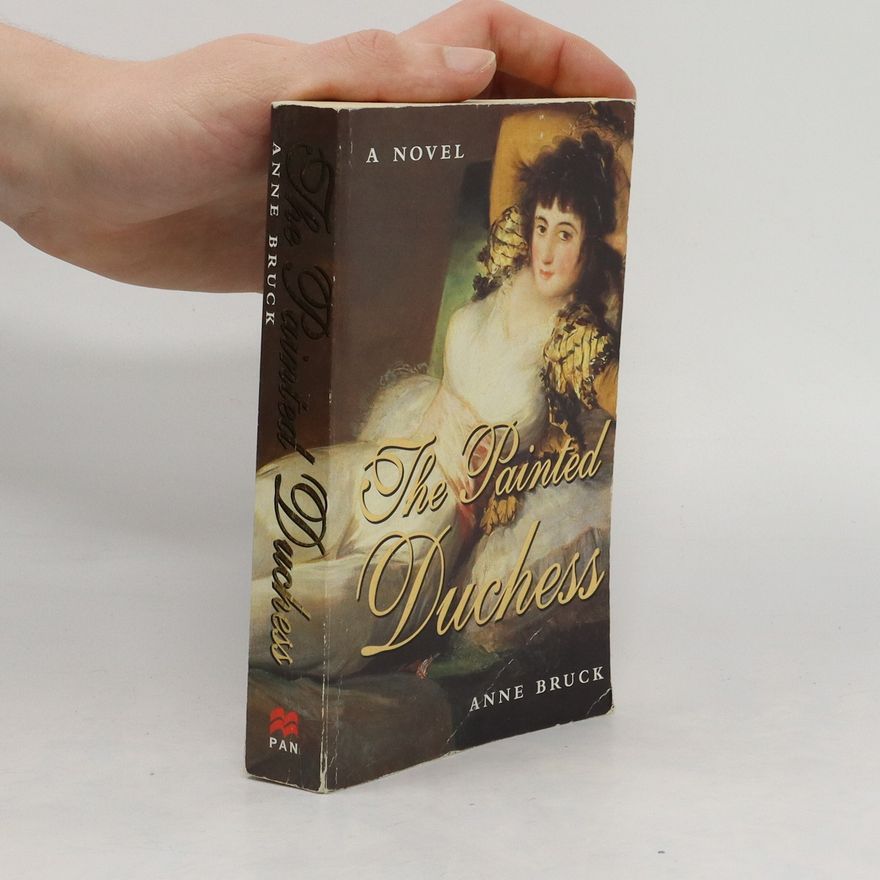 Anne Bruck The Painted Duchess