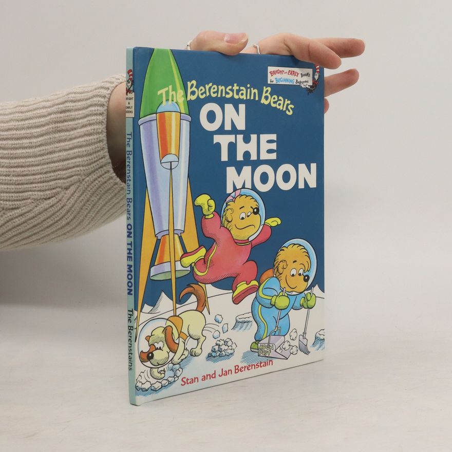 Jan Berenstain The Berenstain Bears. On the Moon